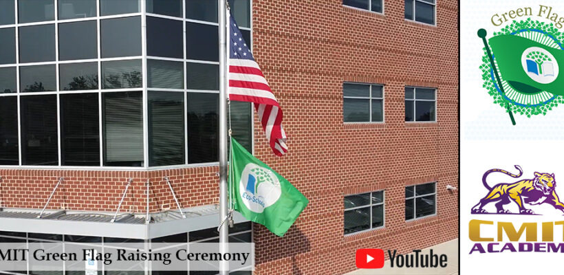 CMIT Green Flag raising Ceremony