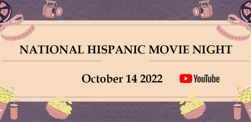 NATIONAL HISPANIC MOVIE NIGHT