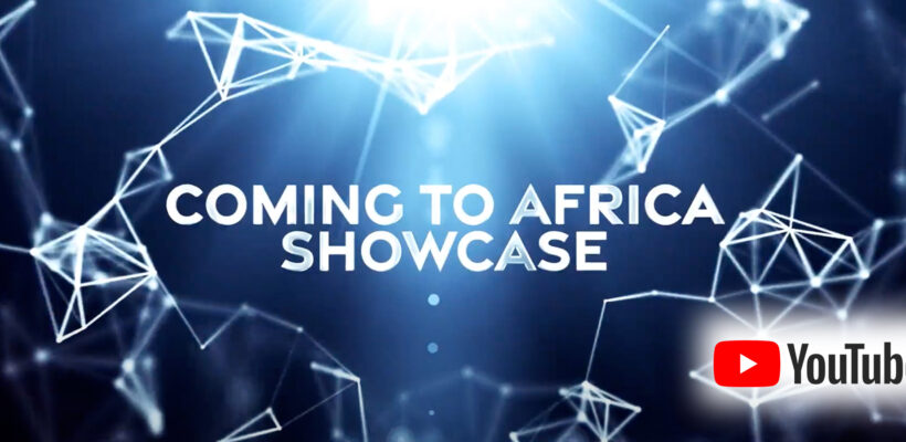 Coming to Africa Showcase